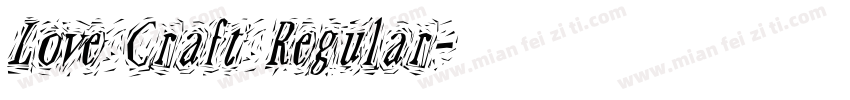 Love Craft Regular字体转换